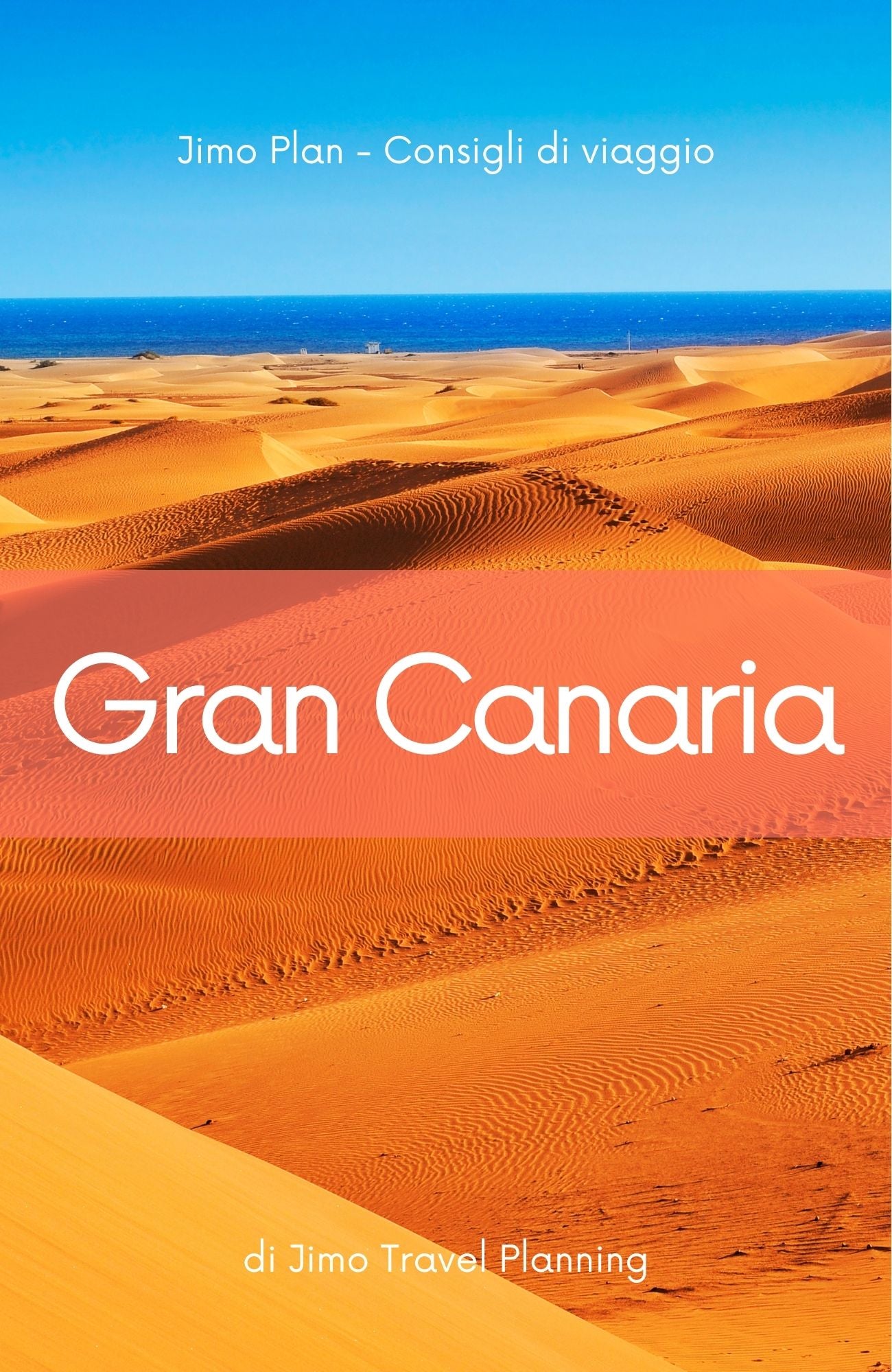 Itinerario viaggio a Gran Canaria, Spagna