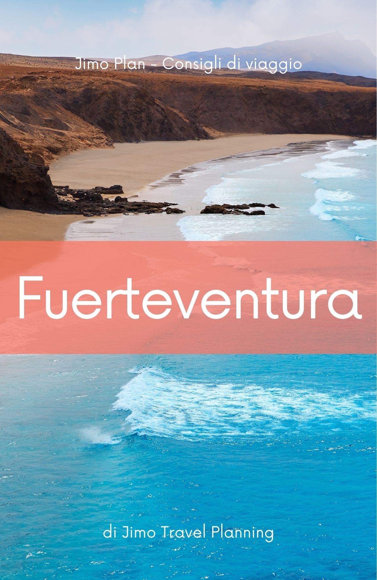 Itinerario viaggio a Fuerteventura, Spagna